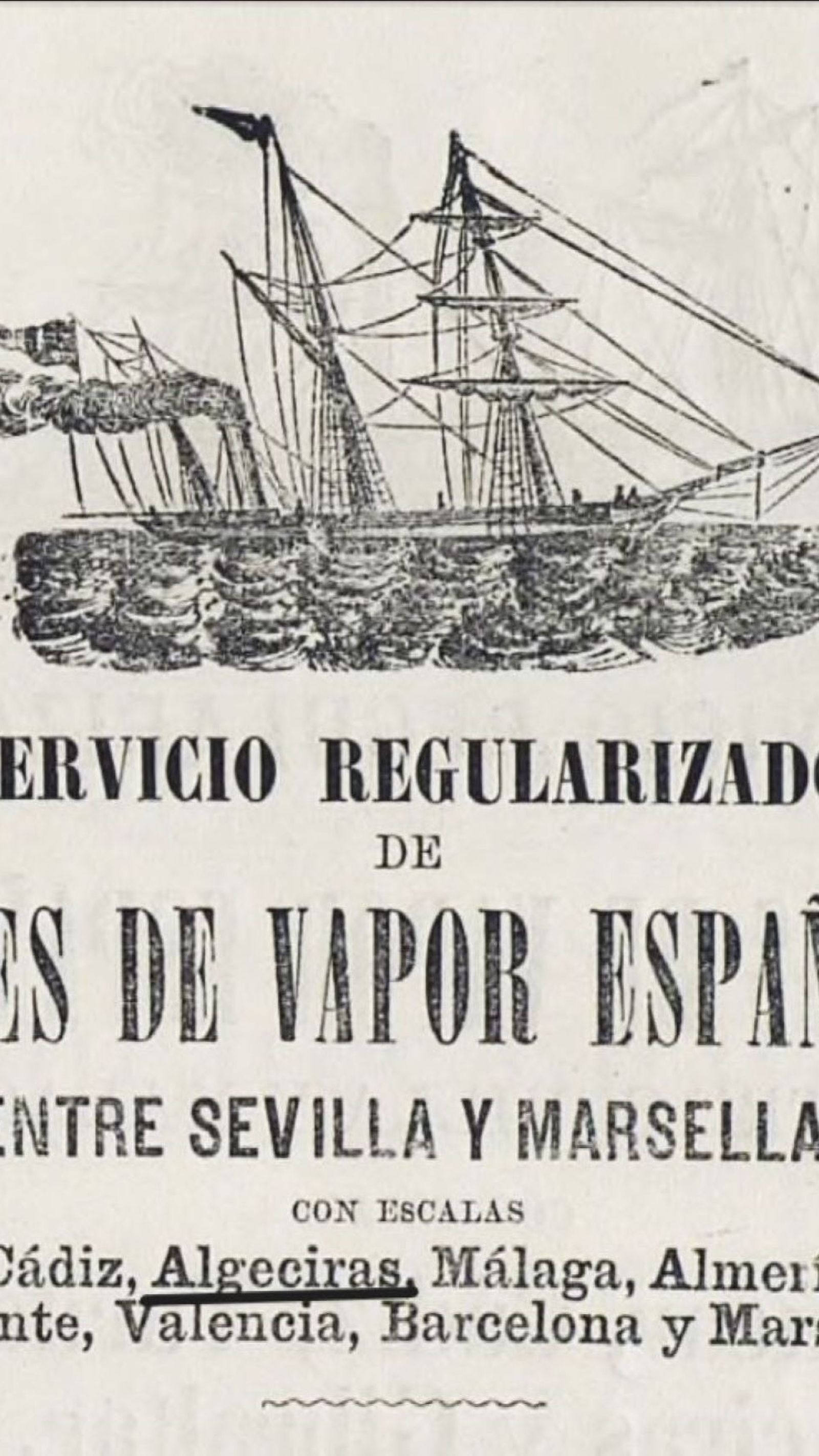 En 1869 Algeciras figuraba entre las escalas de la Compañía Buques de Vapor Españoles.