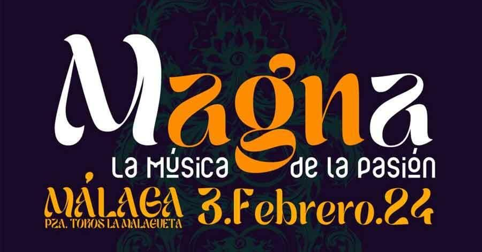 Cartel promocional de Magna, la música de la pasión en Málaga.